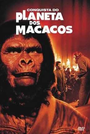 A Conquista do Planeta dos Macacos Download