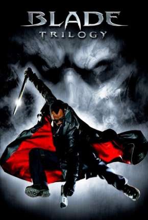 Blade - Todos os Filmes Download