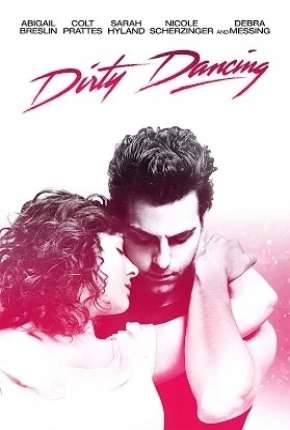 Dirty Dancing - O Musical Download