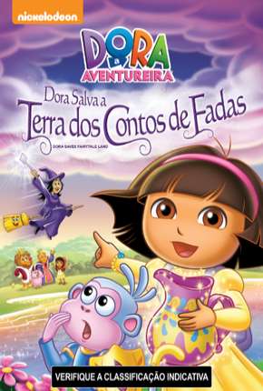 Dora a Aventureira - Dora Salva a Terra dos Contos de Fadas Download