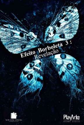 Efeito Borboleta 3 - Revelação Imagem