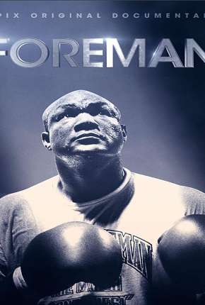 Foreman - Legendado Imagem