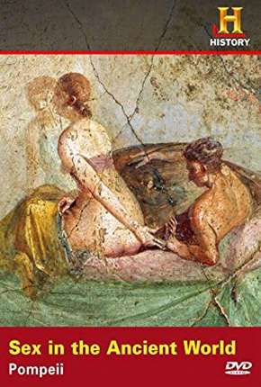 History Channel - Sexo No Mundo Antigo - Prostituição em Pompeia Imagem