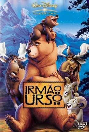 Irmão Urso - Brother Bear Download