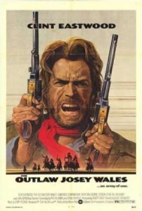 Josey Wales - O Fora da Lei Imagem