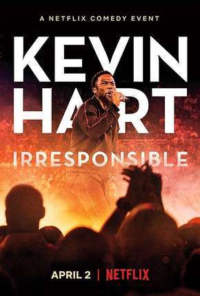 Kevin Hart - Irresponsible Legendado Imagem