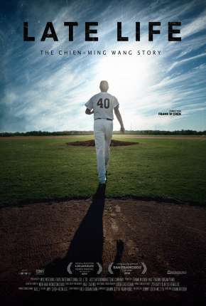 Late Life - The Chien-Ming Wang Story Legendado Imagem