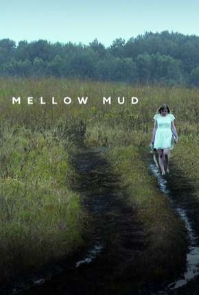 Mellow Mud - Legendado Download