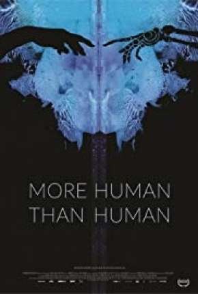 More Human Than Human - Legendado Imagem