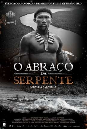 O Abraço da Serpente - Legendado Download