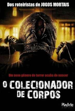 O Colecionador de Corpos - 1 e 2 Todos os Filmes Download