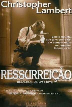 Ressurreição - Retalhos de um Crime Download