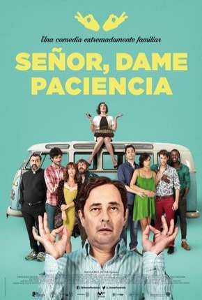 Senor dame paciencia - Lord Give Me Patience Legendado Imagem