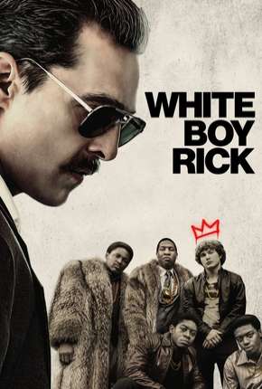 White Boy Rick Download