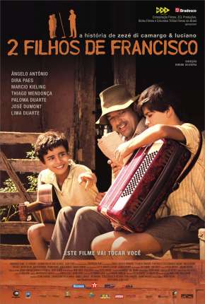 2 Filhos de Francisco - A História de Zezé di Camargo e Luciano Download