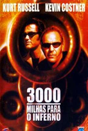 3000 Milhas Para o Inferno Download