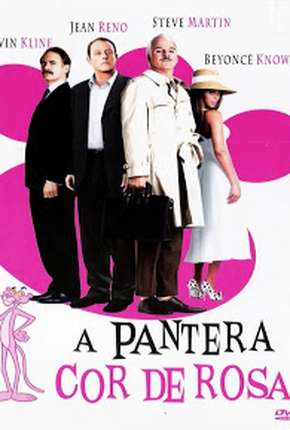 A Pantera Cor de Rosa - The Pink Panther Download