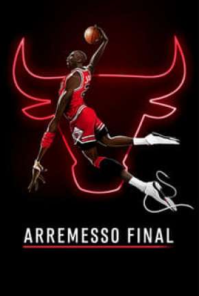 Arremesso Final - Completa Download