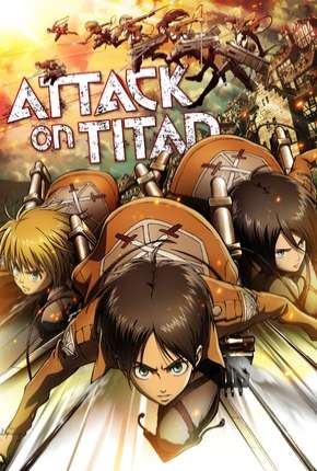 Ataque dos Titãs - Shingeki no kyojin 1ª Temporada Download