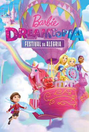 Barbie Dreamtopia - Festival da Alegria Download