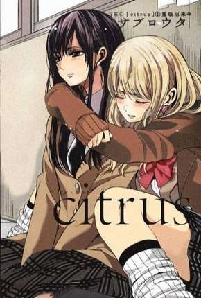 Citrus - Legendado Download