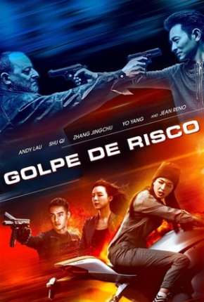 Golpe de Risco - Xia dao lian meng Download