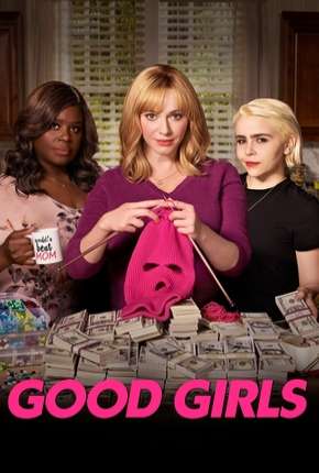 Good Girls - 2ª Temporada Completa Download