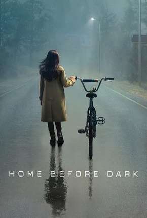 Home Before Dark - 1ª Temporada Completa Download