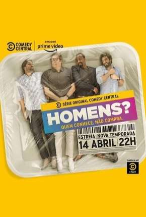 Homens? - 2ª Temporada Completa Download