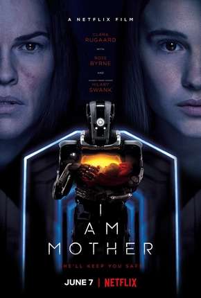 I Am Mother - Netflix Imagem