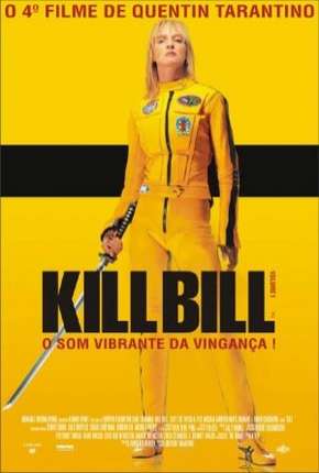 Kill Bill - Volume 1 Download