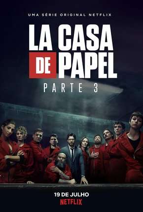 La Casa de Papel - 3ª Temporada Download