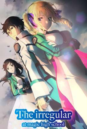 Mahouka Koukou no Rettousei Download