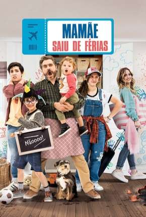 Mamãe saiu de férias Imagem