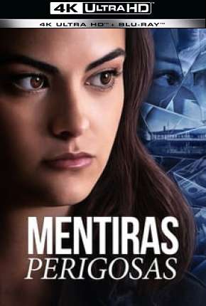 Mentiras Perigosas 4K Download