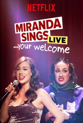 Miranda Sings Live... Your Welcome - Legendado Imagem