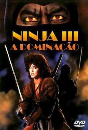 Ninja 3 - A Dominação Download