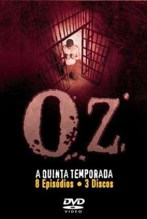 Oz - 5ª Temporada - Legendada Download