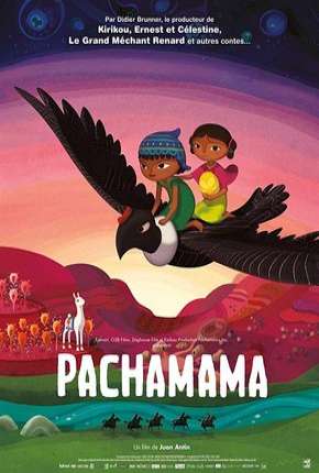 Pachamama - Uma Aventura nos Andes - Netflix Download