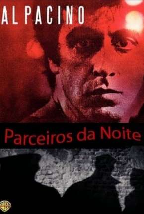 Parceiros da Noite Download