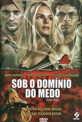 Sob o Domínio do Medo - Straw Dogs Download