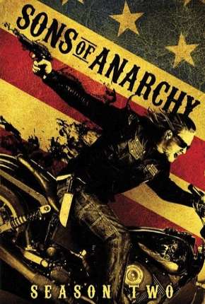 Sons of Anarchy - 2ª Temporada Download