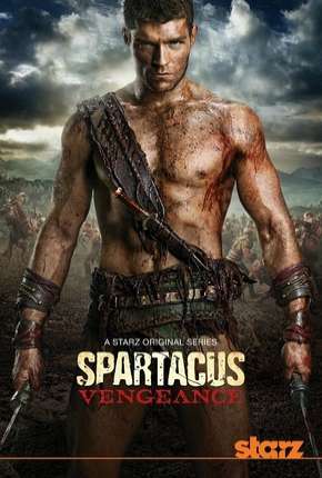 Spartacus - Vingança - 3ª Temporada Completa Download