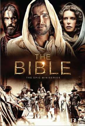 The Bible  - 1ª Temporada - Completa Download