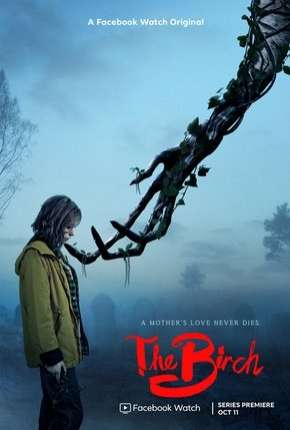 The Birch - 1ª Temporada Completa Legendada Download