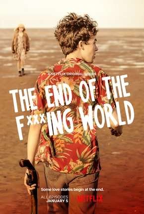 The End of the F***ing World - 1ª Temporada Completa Download