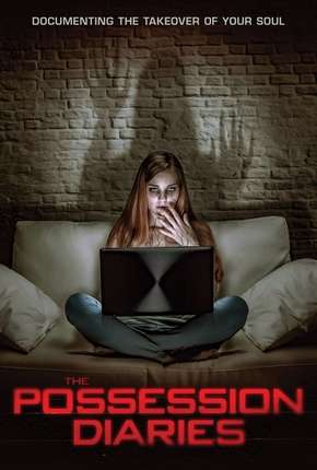 The  Possession Diaries - Legendado Download