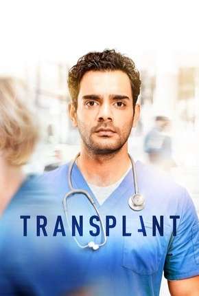 Transplant - 1ª Temporada Legendada Download