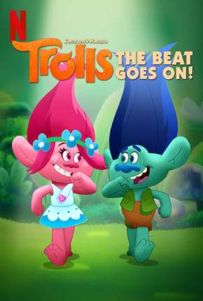 Trolls - O Ritmo Continua 1ª até ª 6 Temporada Download