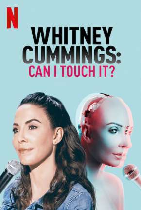 Whitney Cummings - Can I Touch It? - Legendado Imagem